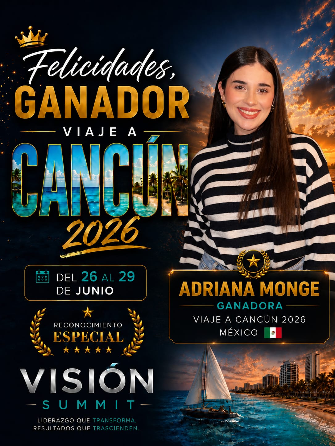 Adriana Monge 🇲🇽 — Ganadora Viaje a Cancún 2026