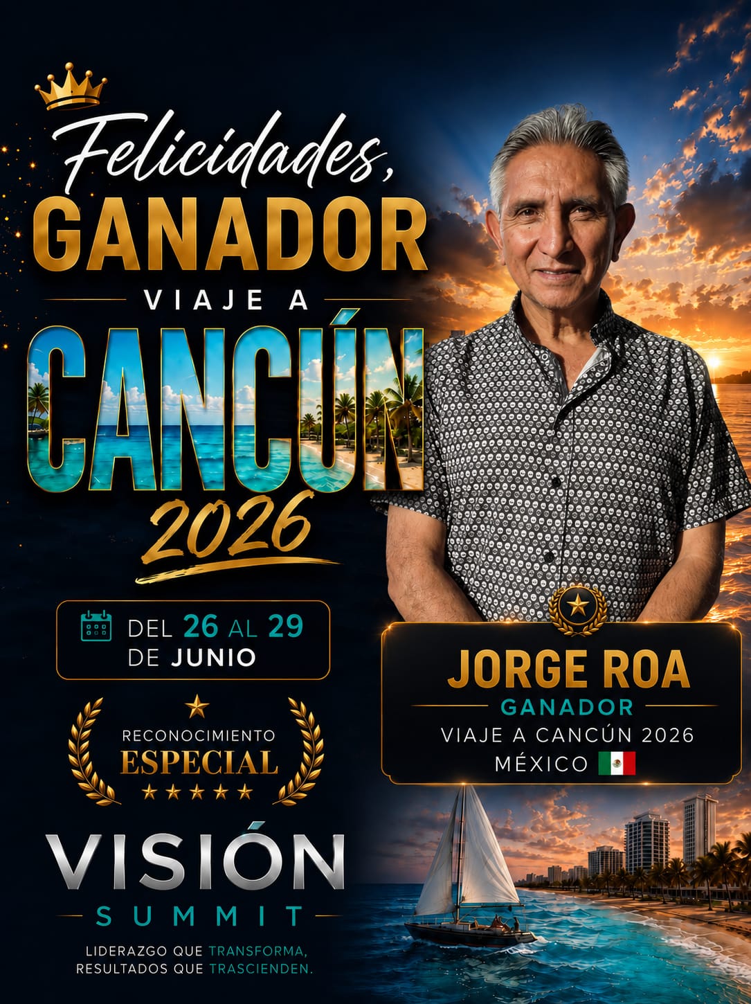Jorge Roa 🇲🇽 — Ganador Viaje a Cancún 2026